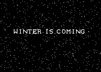 Winter Is Coming