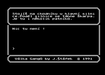 Valka gangu - Part II