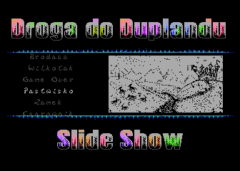 Droga do Duplandu Slide Show