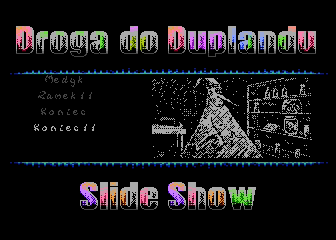 Droga do Duplandu Slide Show