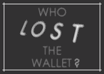 Who Lost the Wallet?